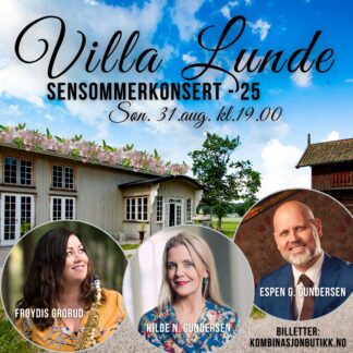 VILLA LUNDE |  Sensommerkonsert på Villa Lunde