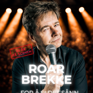 KAFE K |  ROAR BREKKE – FOR Å SI DET SÅNN