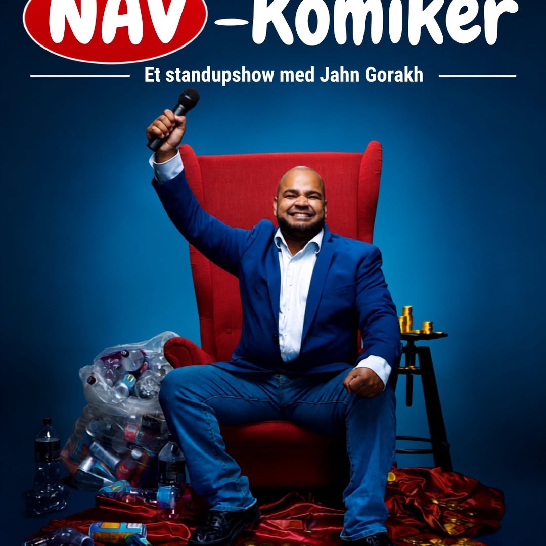 SCHEEN THEATERSELSKAB | NAV- komiker , et standupshow med Jahn Gorakh