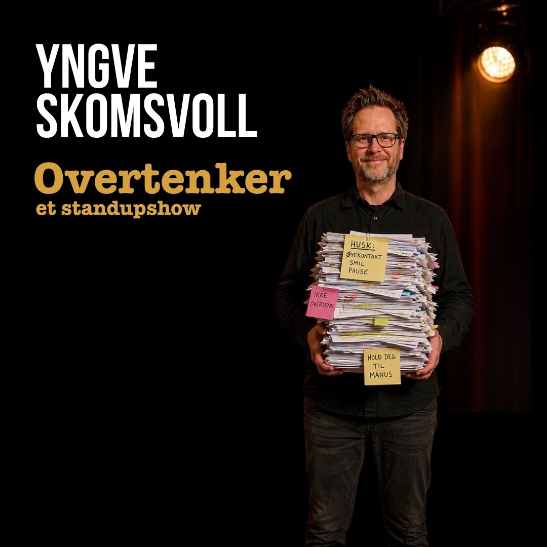 KAFE K | Yngve Skomsvoll OVERTENKER – et standupshow